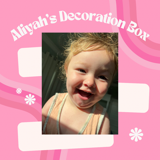 Aliyah’s Decoration Box